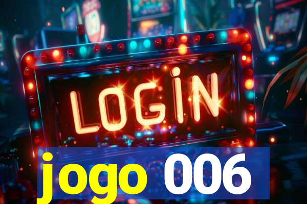 jogo 006